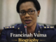 Francinah Vuma Biography