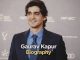Gaurav Kapur Biography