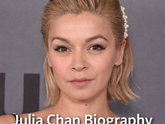 Julia Chan Biography