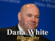 Dana White Biography