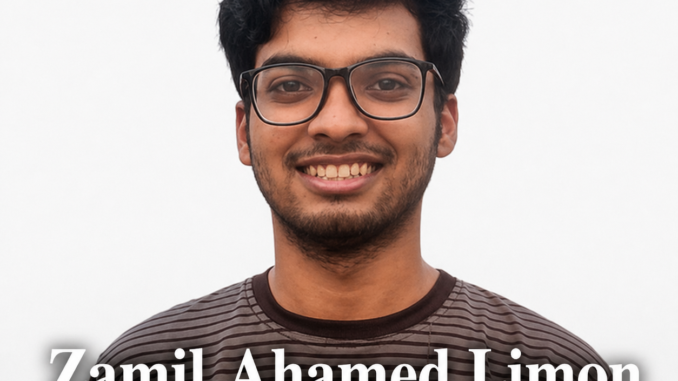 Zamil Ahamed Limon Biography